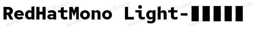 RedHatMono Light字体转换